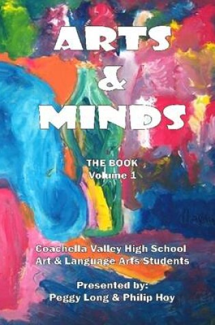 Cover of Arts & Minds The Book: Volume 1