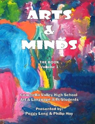 Book cover for Arts & Minds The Book: Volume 1