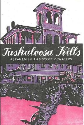 Book cover for Tuskaloosa Kills