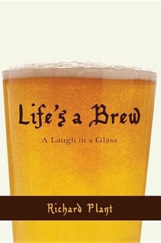 Cover of Life's a Brew