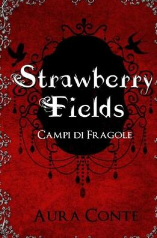 Cover of Strawberry Fields - Campi Di Fragole