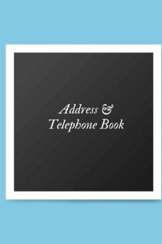 Cover of Address & Telephone Book