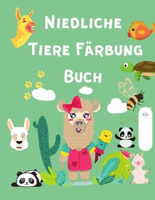 Book cover for Niedliche Tiere Farbung Buch