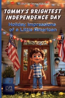 Book cover for Tommy's brightest Independence Day