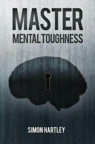 Cover of Master Mental Toughness