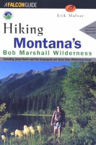 Cover of Hiking Montana's Bob Marshall Wilderness