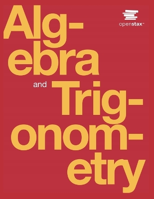 Book cover for Algebra and Trigonometry by OpenStax (Print Version, Paperback, B&W)