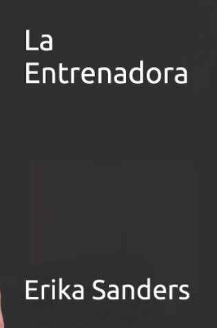 Cover of La Entrenadora