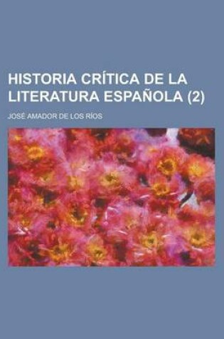 Cover of Historia Critica de La Literatura Espanola (2)