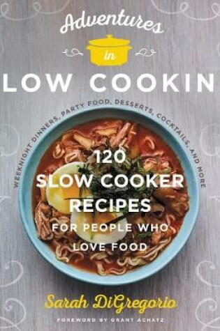Cover of Adventures in Slow Cooking