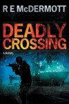 Book cover for Deadly Crossing