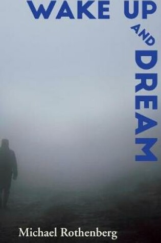 Cover of Wake Up and Dream