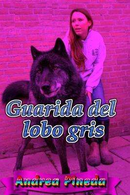 Book cover for Guarida del lobo gris