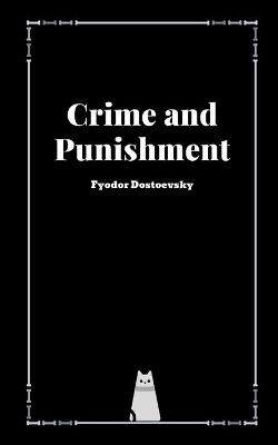 Book cover for Crime and Punishment by Fyodor Dostoevsky