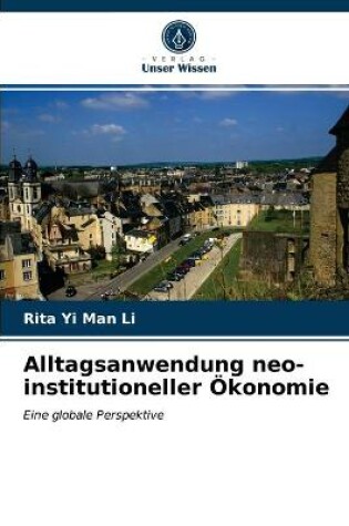 Cover of Alltagsanwendung neo-institutioneller Ökonomie