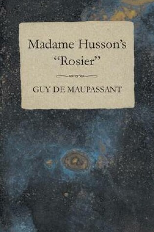 Cover of Madame Husson's Rosier