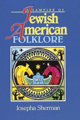 Book cover for A Sampler of Jewish-American Folklore
