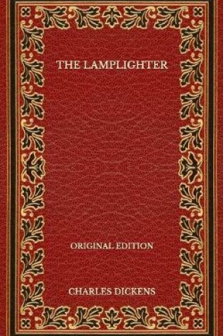 Cover of The Lamplighter - Original Edition