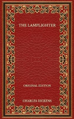 Book cover for The Lamplighter - Original Edition