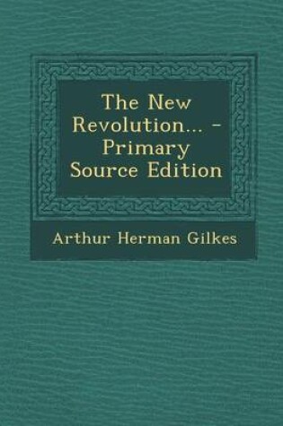 Cover of The New Revolution... - Primary Source Edition