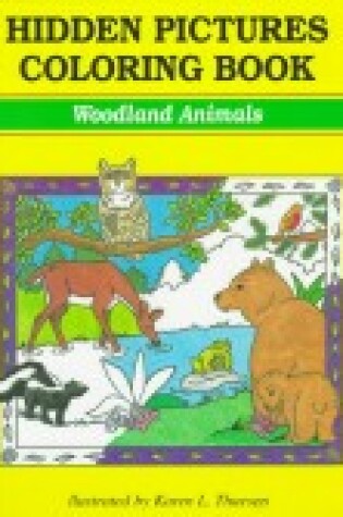 Cover of Woodland Animals (Hidden Pictures Coloring Book)