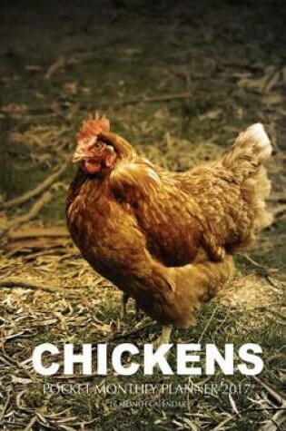 Cover of Chickens Pocket Monthly Planner 2017