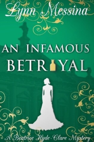 Cover of An Infamous Betrayal
