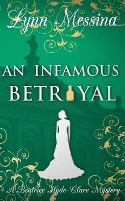 Cover of An Infamous Betrayal