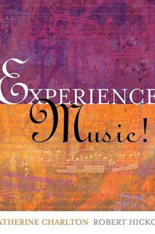 Cover of Experience Music! W/ 2 Audio CDs and CD-ROM