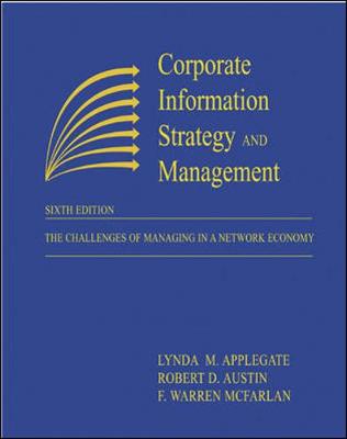 Book cover for Corporate Information Strategy and Management: The Challenges of Managing in a Network Economy (Paperback version)