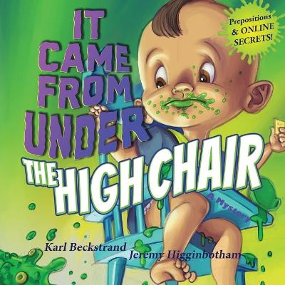 Book cover for It Came from Under the High Chair