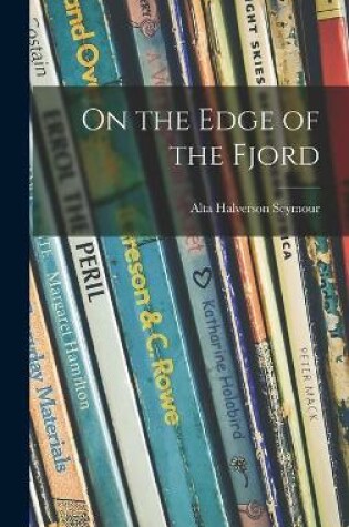 Cover of On the Edge of the Fjord