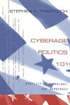 Book cover for Cyberage Politics 101