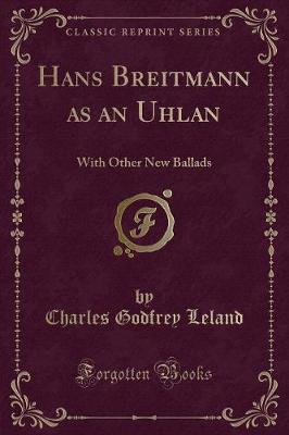 Book cover for Hans Breitmann as an Uhlan