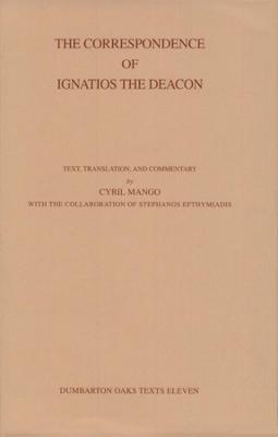 Cover of The Correspondence of Ignatios the Deacon