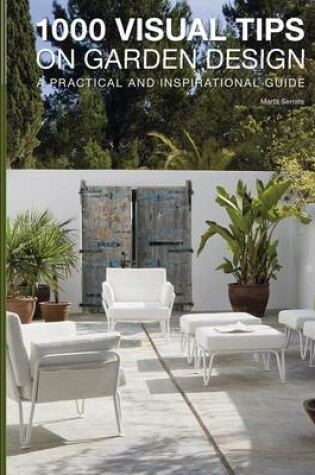 Cover of 1000 Visual Tips on Garden Design