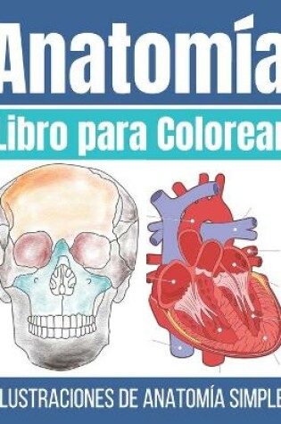 Cover of Libro para Colorear Anatomía