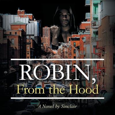 Book cover for Robin, From the Hood