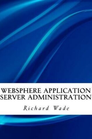 Cover of Websphere Application Server Administration