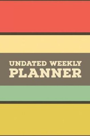 Cover of Undated Weekly Planner