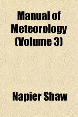 Book cover for Manual of Meteorology (Volume 3)