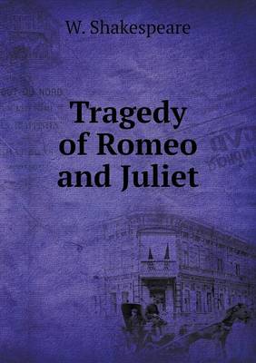 Book cover for Tragedy of Romeo and Juliet