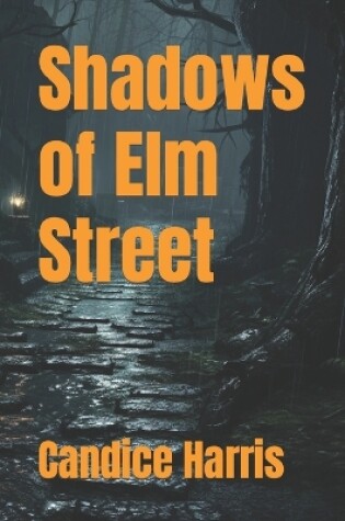 Cover of Shadows of Elm Street