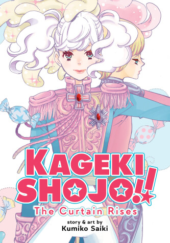 Cover of Kageki Shojo!! The Curtain Rises