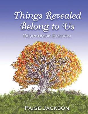 Book cover for Things Revealed Belong to Us Workbook Edition