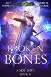 Book cover for Broken Bones