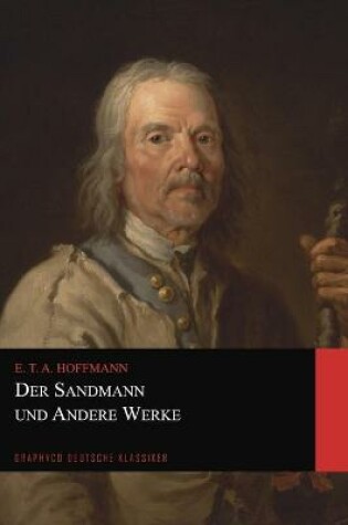 Cover of Der Sandmann und Andere Werke (Graphyco Deutsche Klassiker)