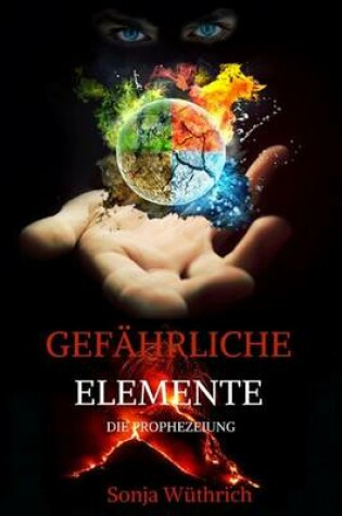 Cover of Gefahrliche Elemente