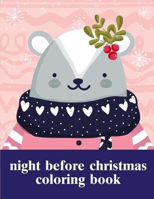 Book cover for Night Before Christmas Coloring Book