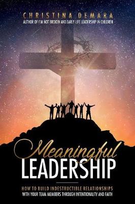 Book cover for Meaningful Leadership